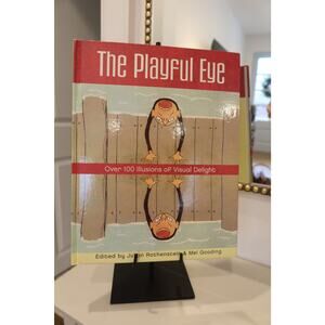 The Playful Eye Book Over 100 Illusions of Visual Delight Coffee Table Book
